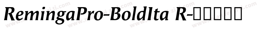RemingaPro-BoldIta R字体转换